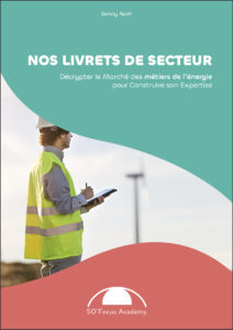 Guide métiers de l’énergie SO’Focus